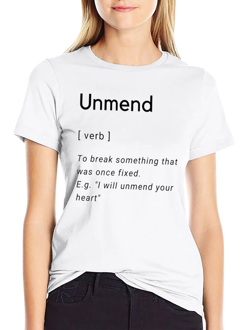Unmend Definition T-Shirt - Break Something Once Fixed product image 8