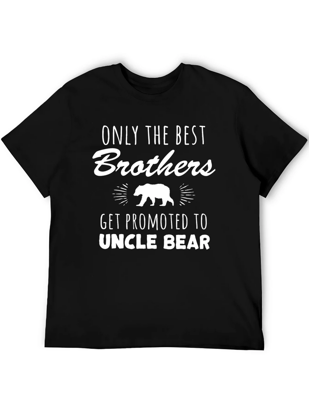 Only the Best Brothers Get Promoted T-Shirt product image 5