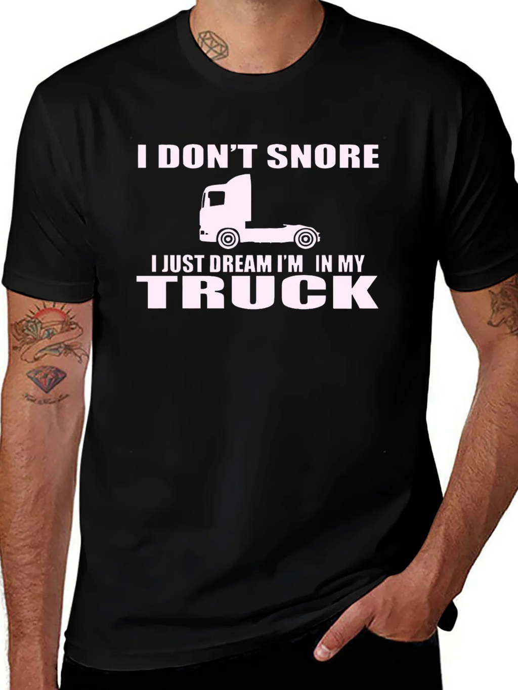 I Dont Snore I Dream In My Truck T-Shirt product image 1