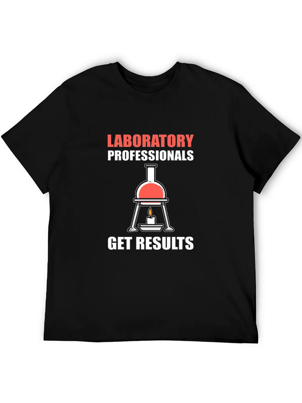 Laboratory Professionals Get Results T-Shirt product image 4