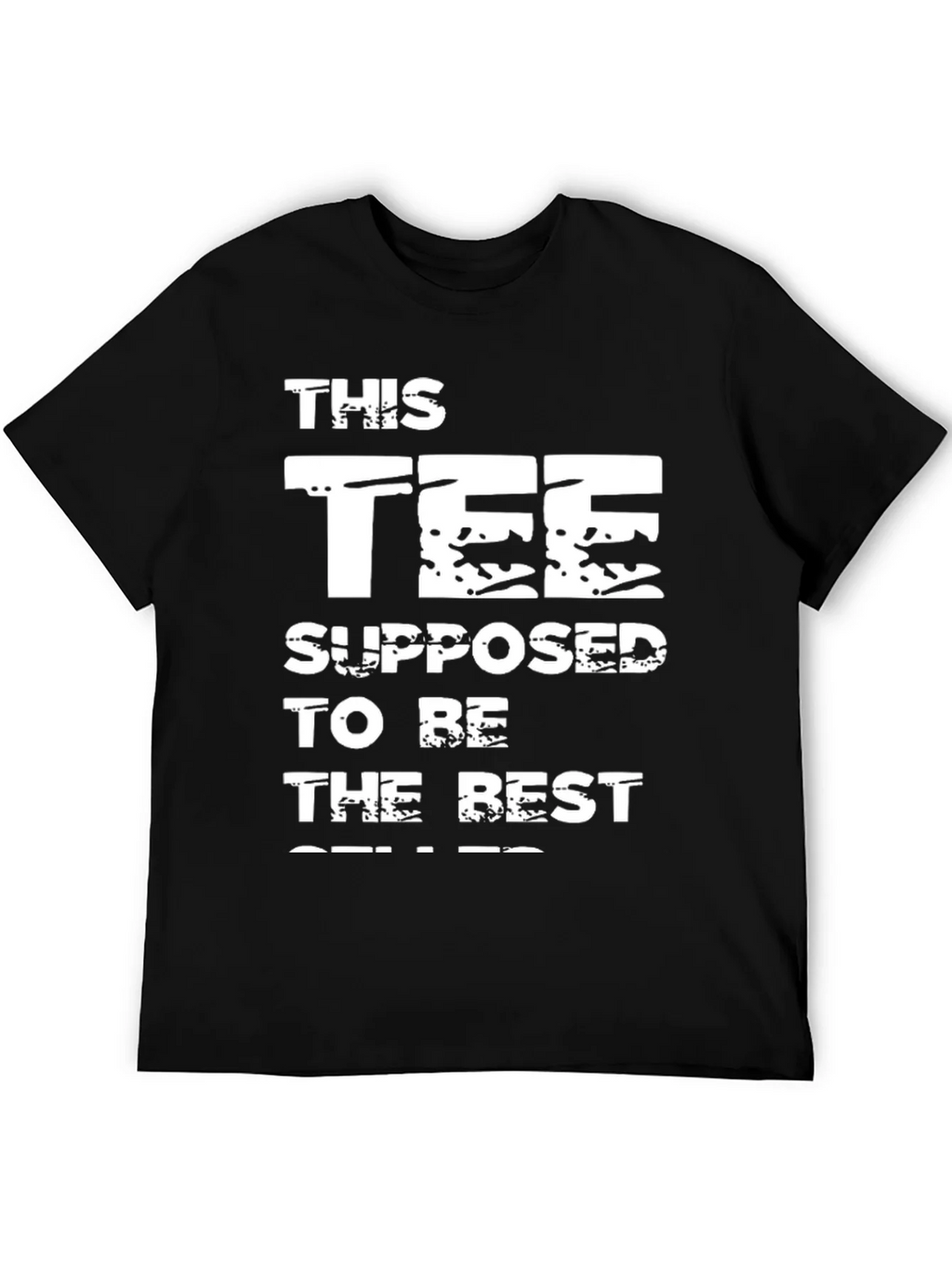 Humorous This Tee Supposed To Be Best Seller Black T-Shirt product image 5