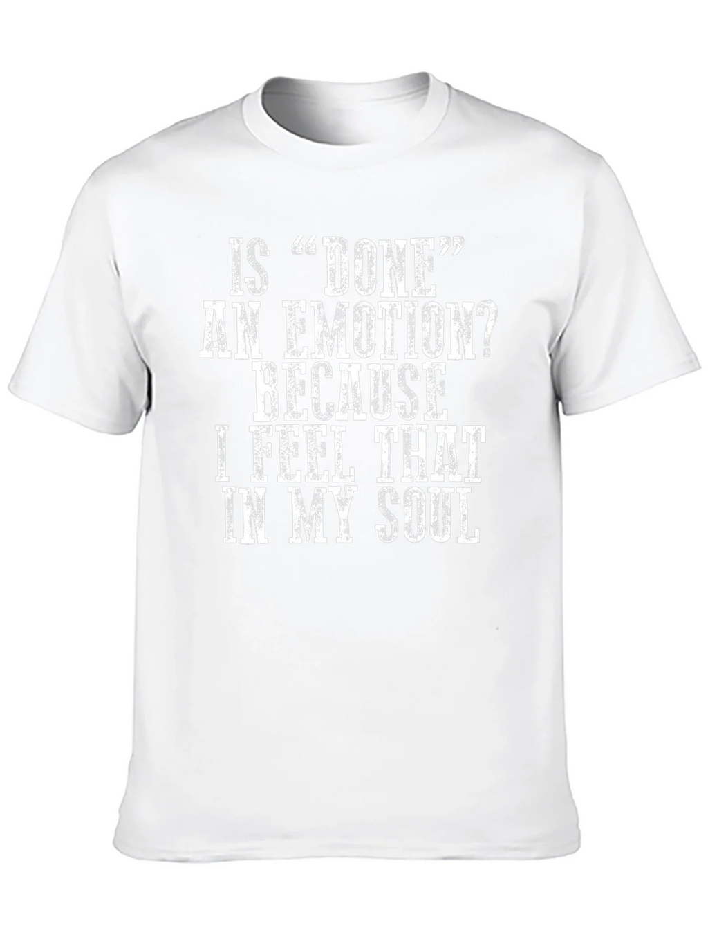 Done Emotion Graphic T-Shirt - Funny Sarcastic Tee product image 9
