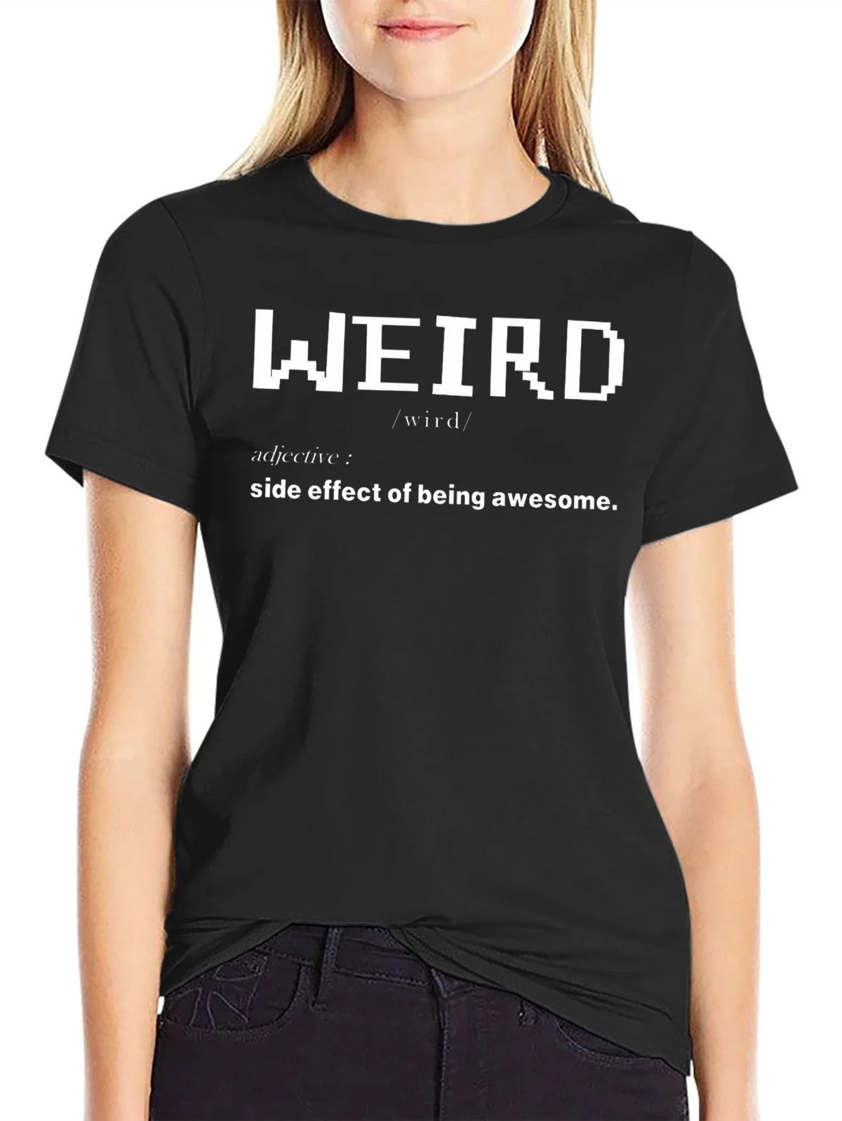Weird Definition T-Shirt - Side Effect of Awesome product image 2