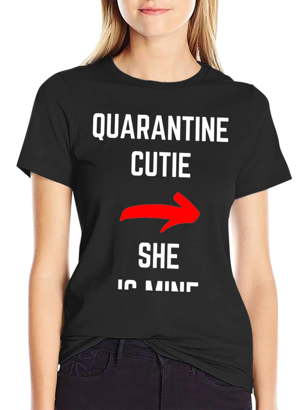 Quarantine Cutie - She is Mine T-Shirt product image 2