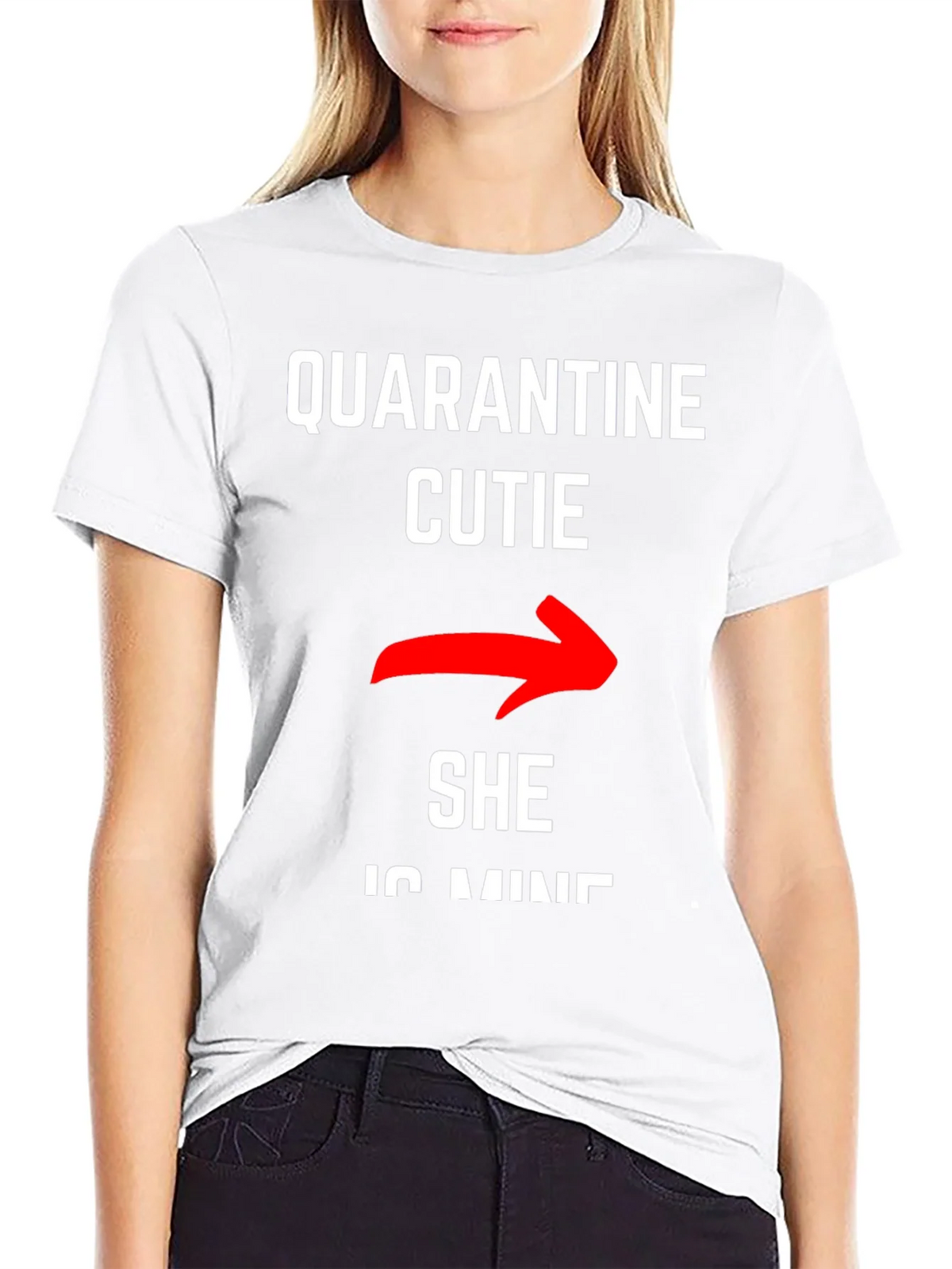 Quarantine Cutie - She is Mine T-Shirt product image 6