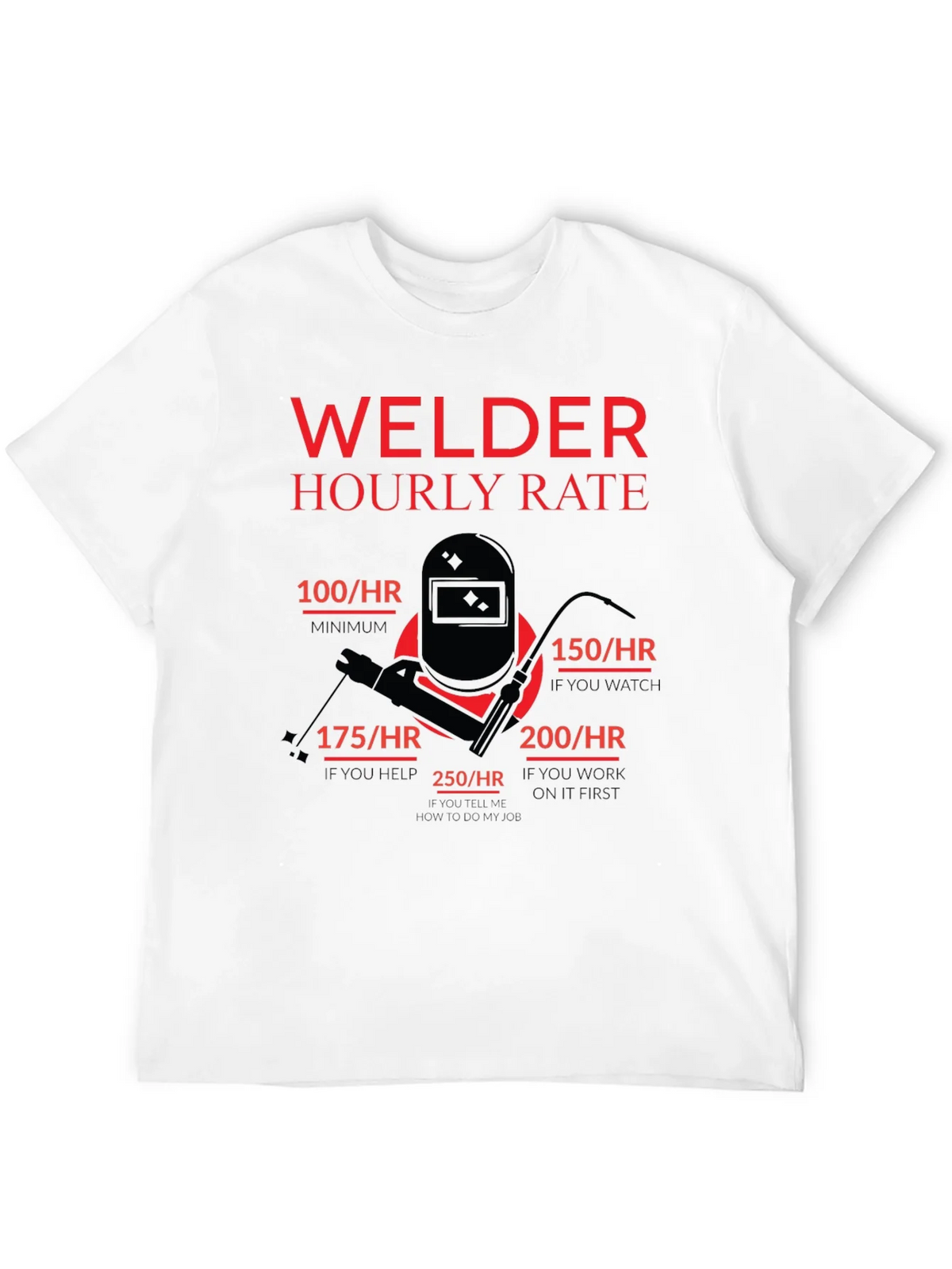 Welder Hourly Rate Funny Black T-Shirt product image 11