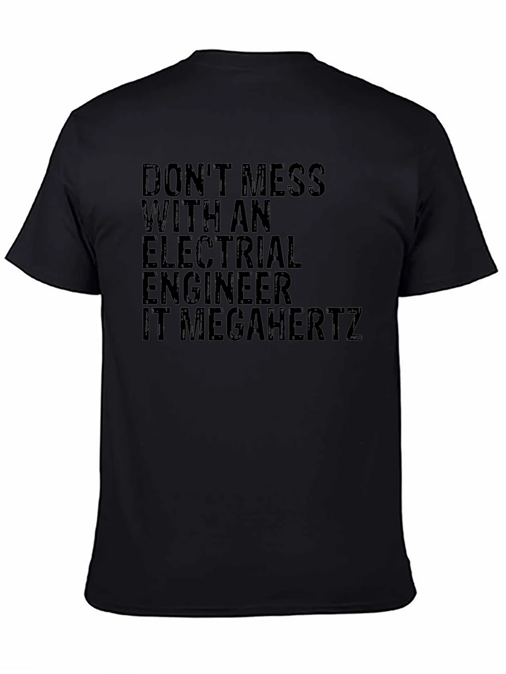 Electrical Engineer T-Shirt - Dont Mess product image 4