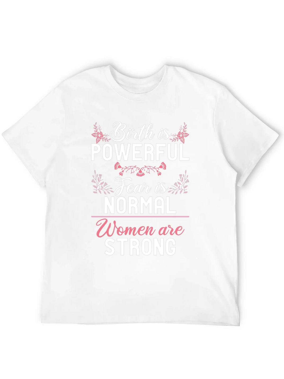 Birth is Powerful Graphic Tee - Womens Empowerment Shirt product image 11
