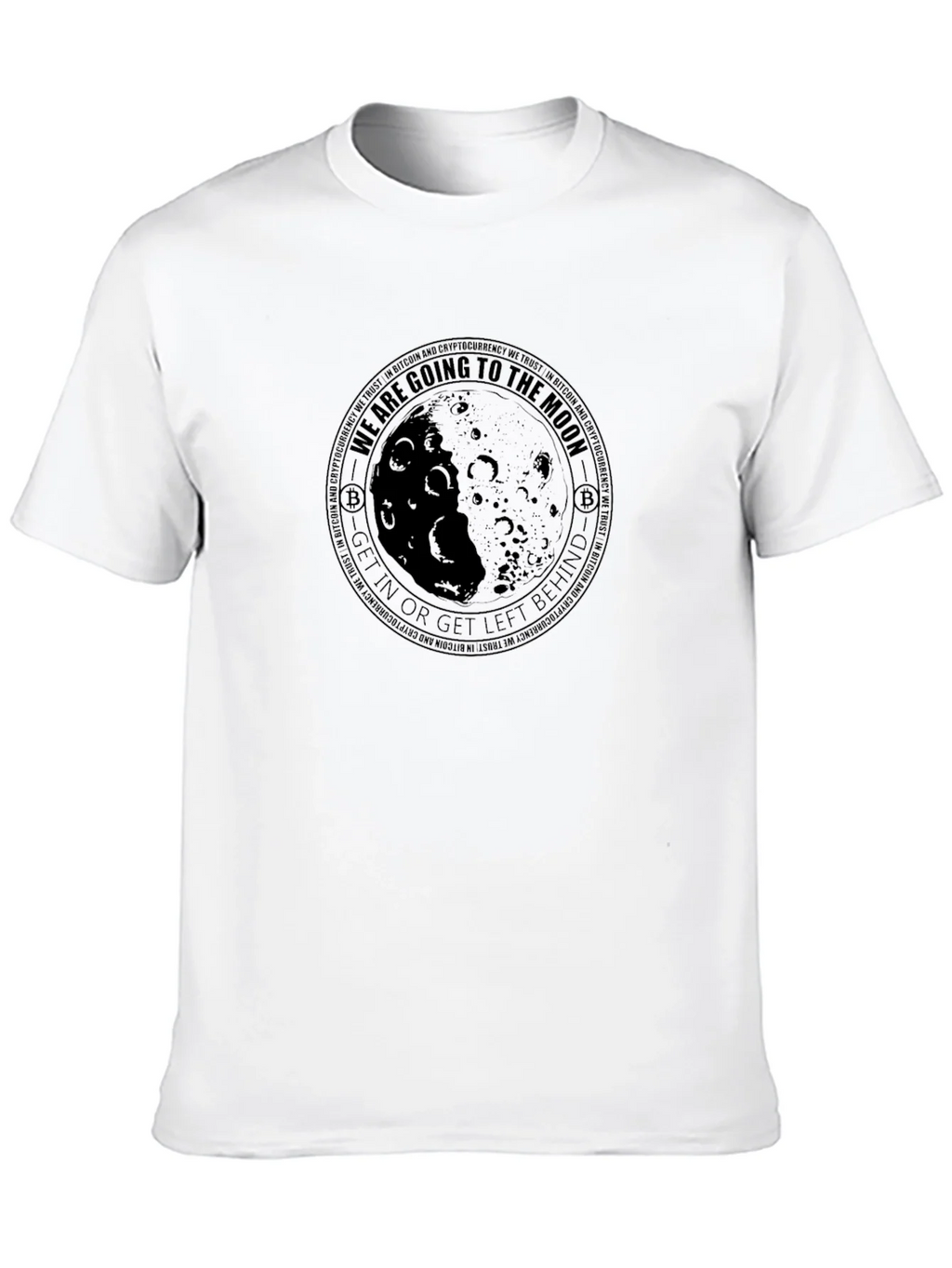 Bitcoin Moon T-Shirt - Get In Or Left Behind Crypto Tee product image 9