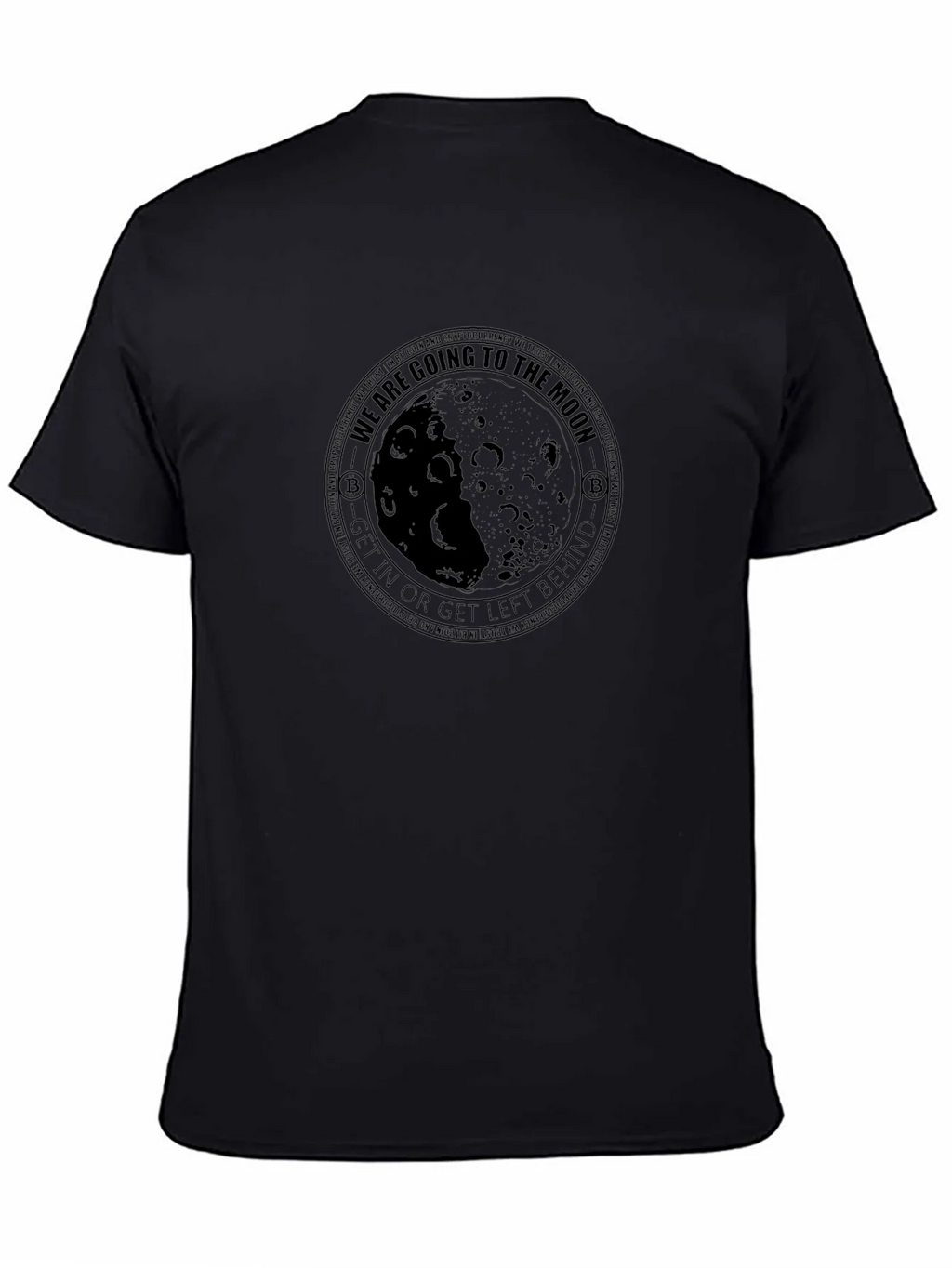 Bitcoin Moon T-Shirt - Get In Or Left Behind Crypto Tee product image 4