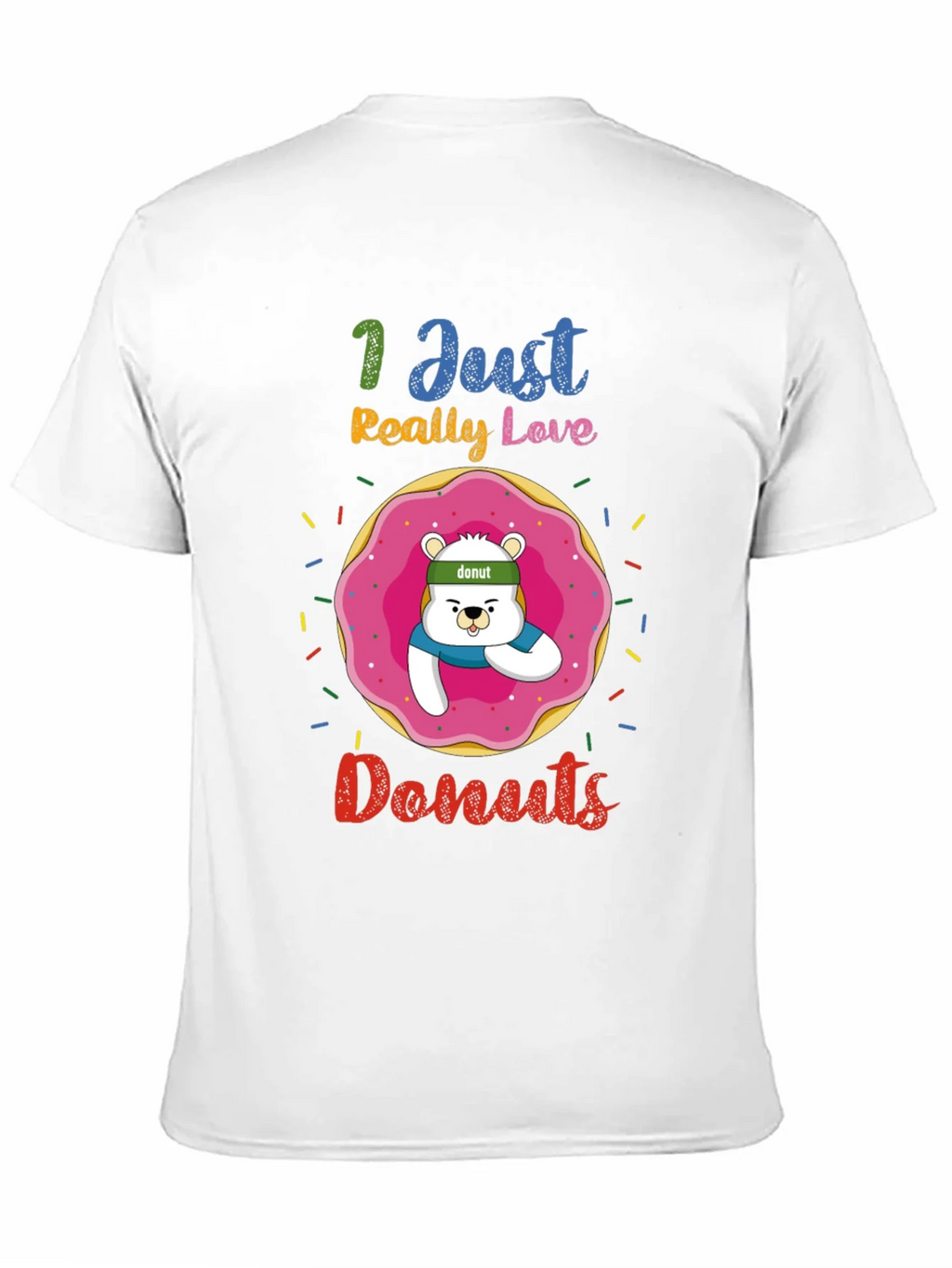 I Just Really Love Donuts Funny Graphic Tee product image 10