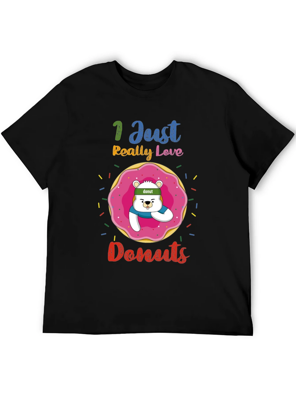 I Just Really Love Donuts Funny Graphic Tee product image 5