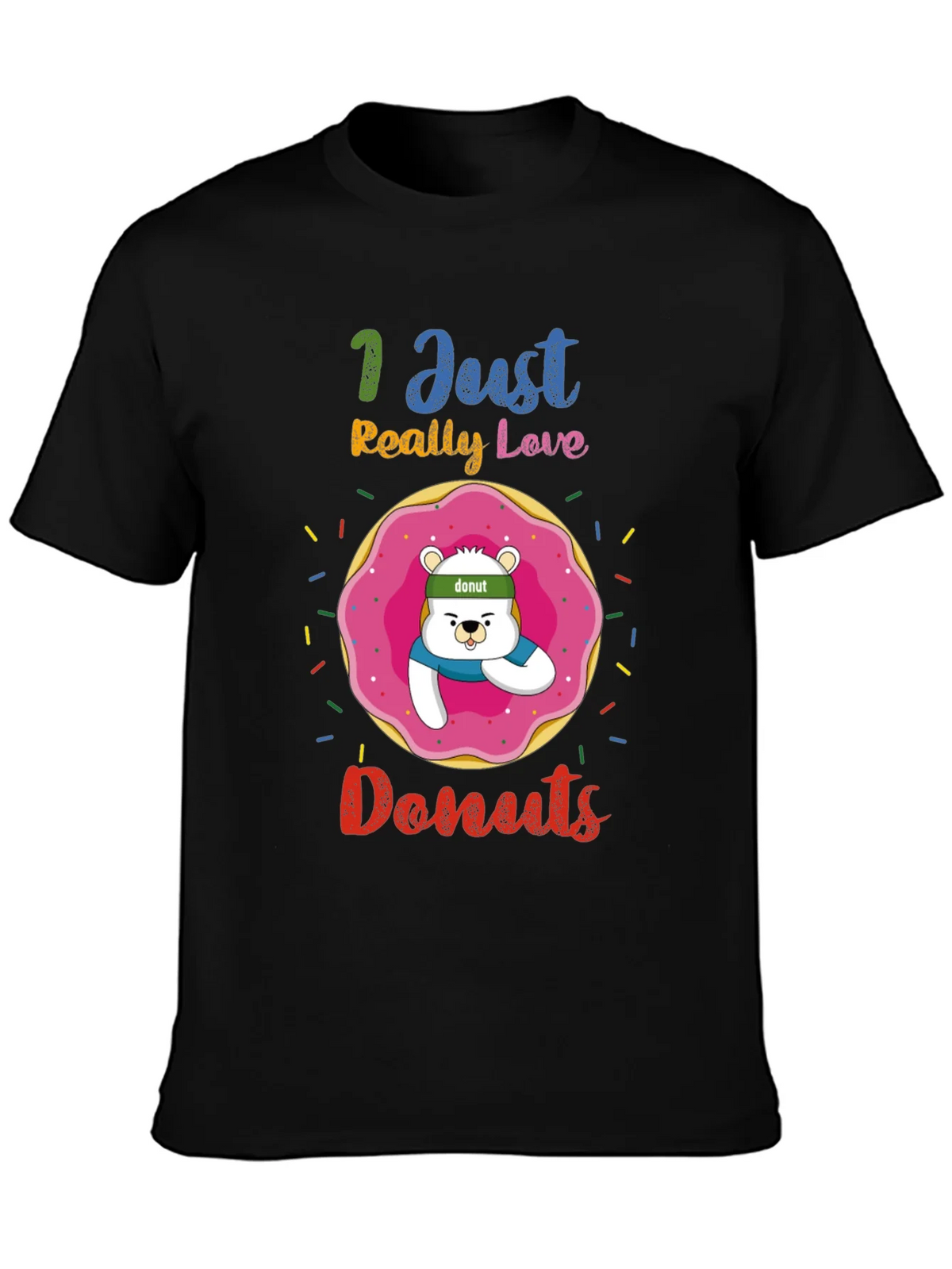 I Just Really Love Donuts Funny Graphic Tee product image 3