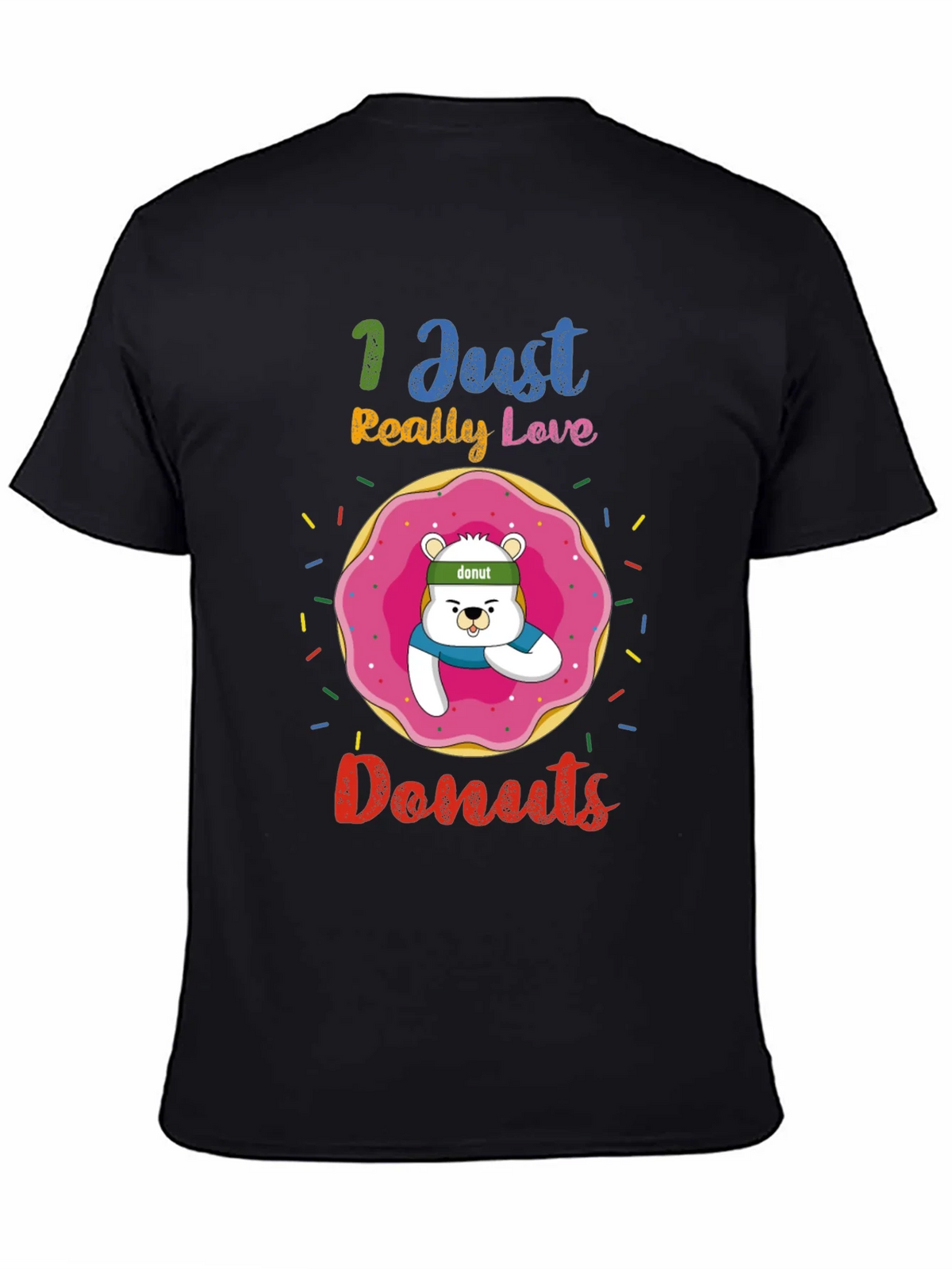 I Just Really Love Donuts Funny Graphic Tee product image 4