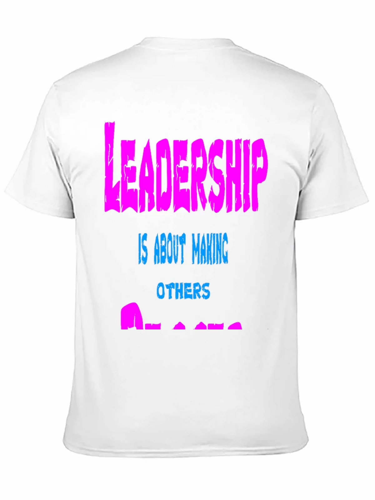 Leadership T-Shirt - Make Others Better product image 8