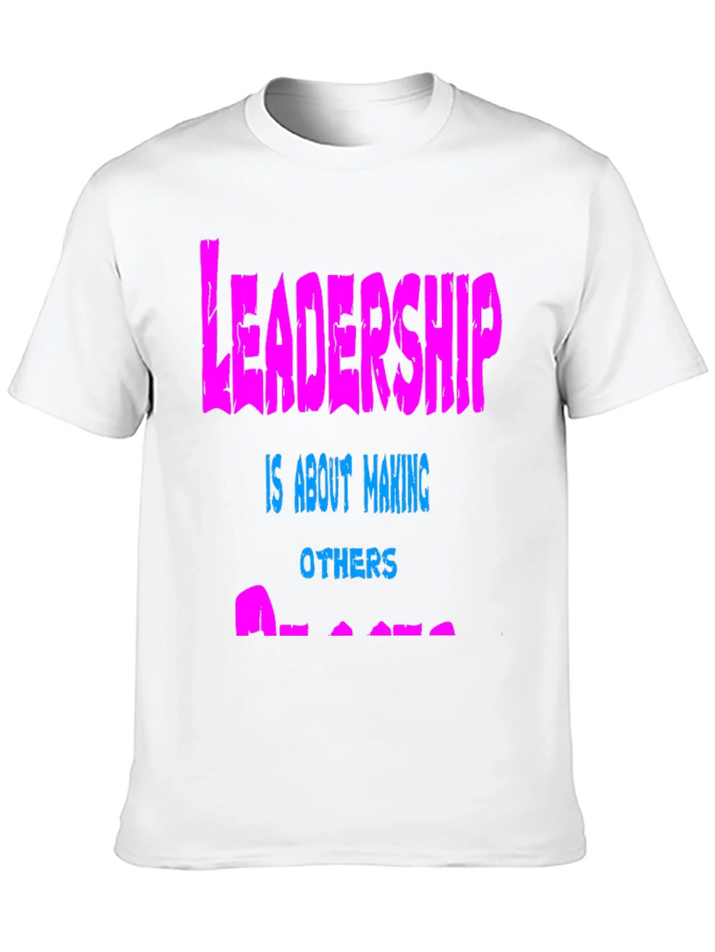 Leadership T-Shirt - Make Others Better product image 7