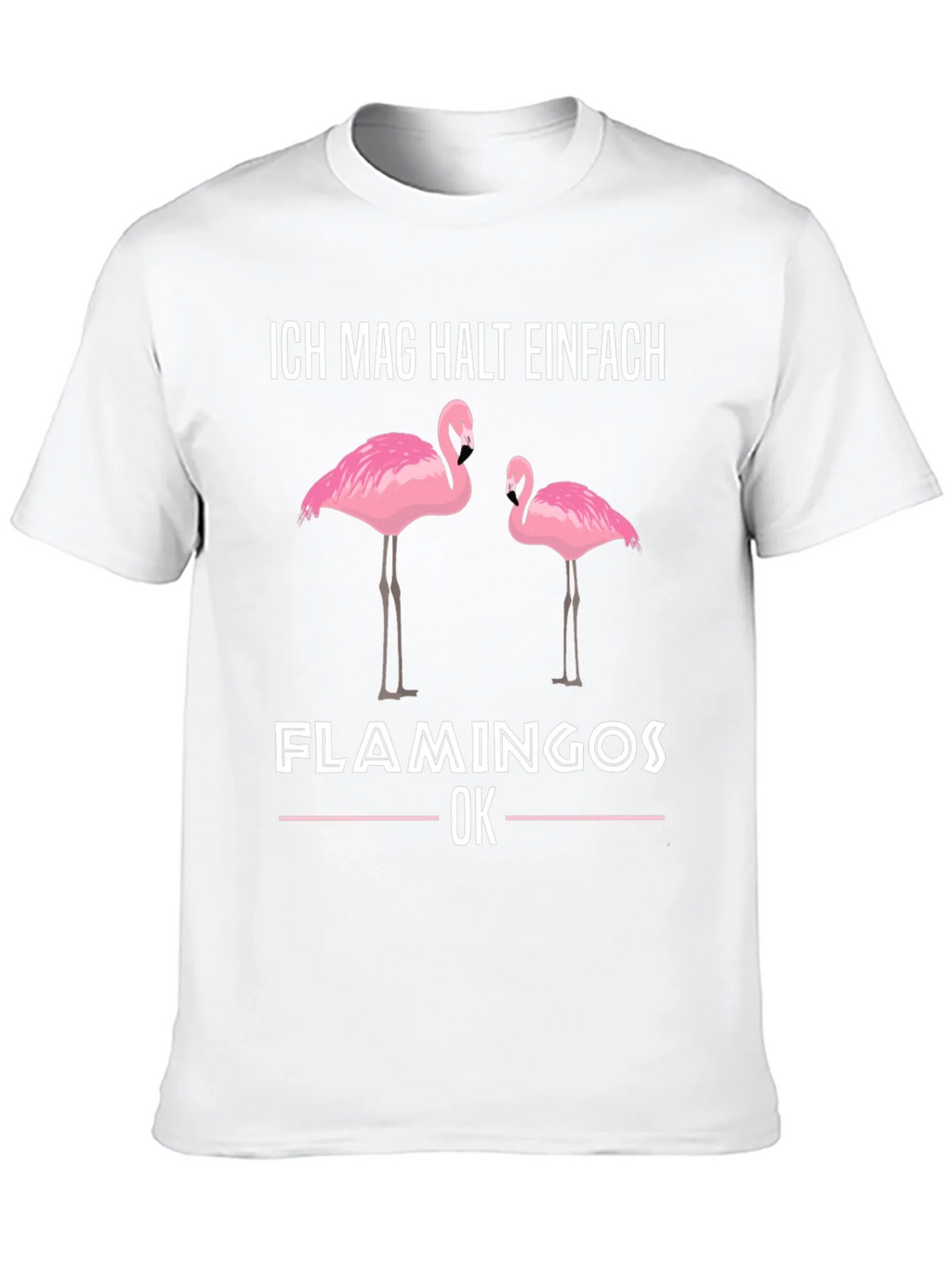 Flamingo Graphic T-Shirt - Ich Mag Halt Einfach Design product image 5