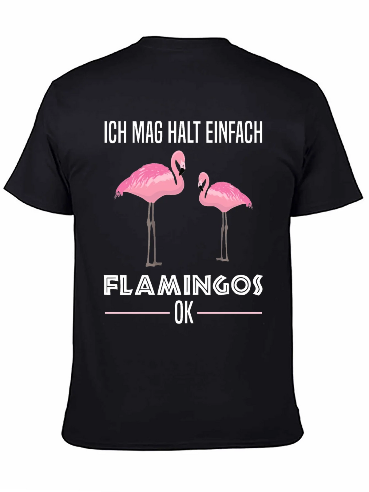 Flamingo Graphic T-Shirt - Ich Mag Halt Einfach Design product image 4