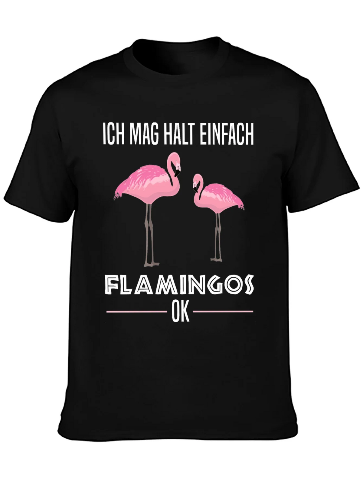 Flamingo Graphic T-Shirt - Ich Mag Halt Einfach Design product image 3