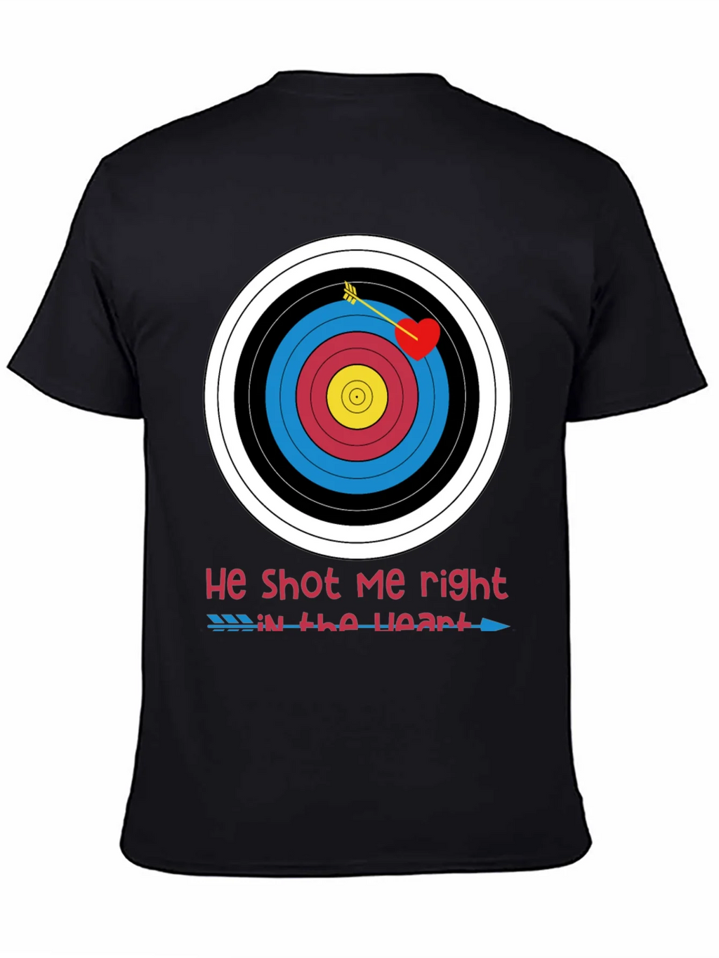 He Shot Me Right in the Heart Valentines T-Shirt product image 3