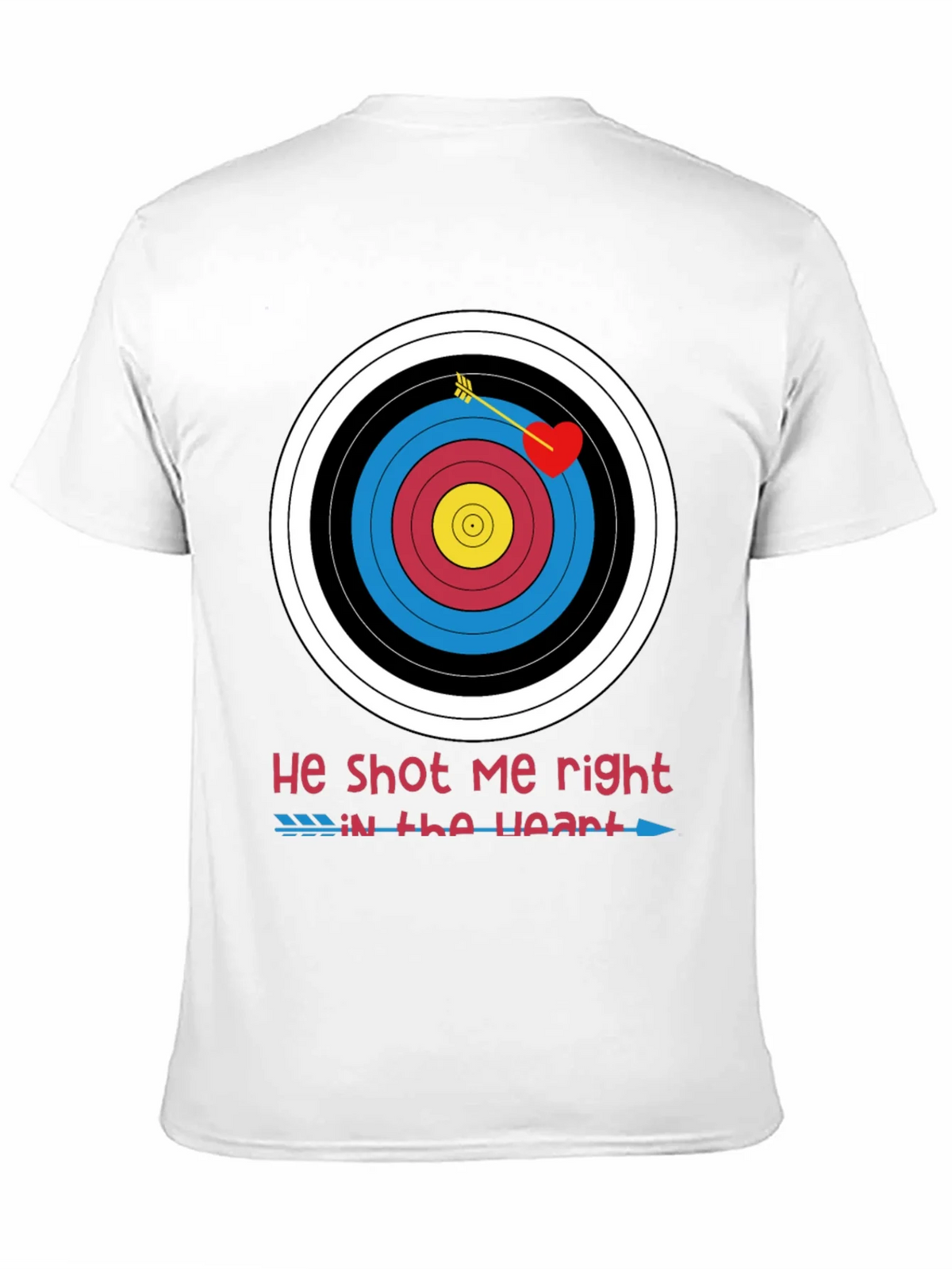 He Shot Me Right in the Heart Valentines T-Shirt product image 7
