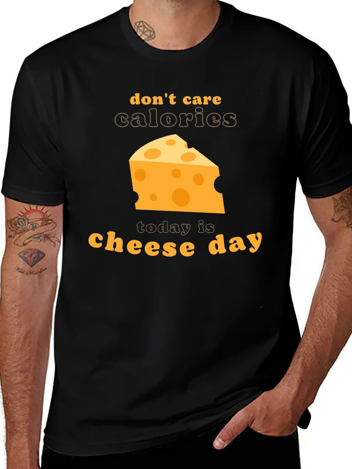 Funny Cheese Day Graphic Tee - Dont Care Calories T-Shirt product image 1