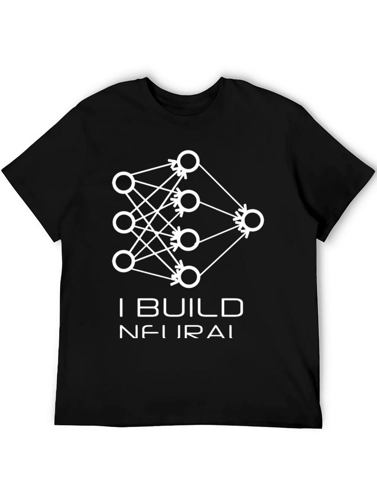 I Build Neural Networks T-Shirt - Black Graphic Tee product image 5