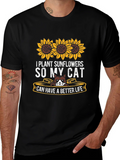 I Plant Sunflowers So My Cat Can Have a Better Life T-Shirt product image 1
