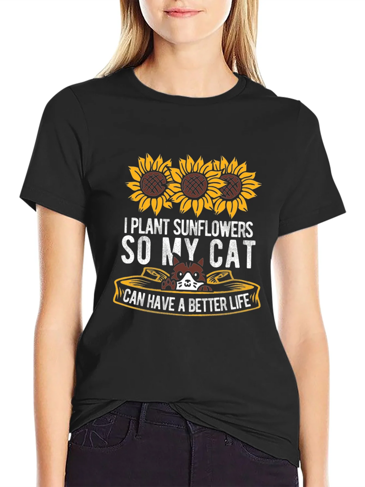 I Plant Sunflowers So My Cat Can Have a Better Life T-Shirt product image 2