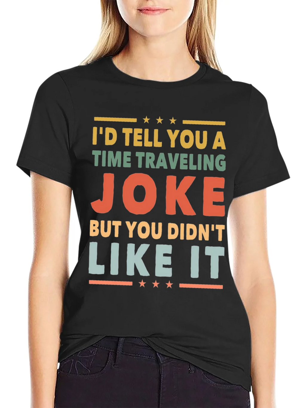 Time Traveling Joke Graphic Tee product image 2
