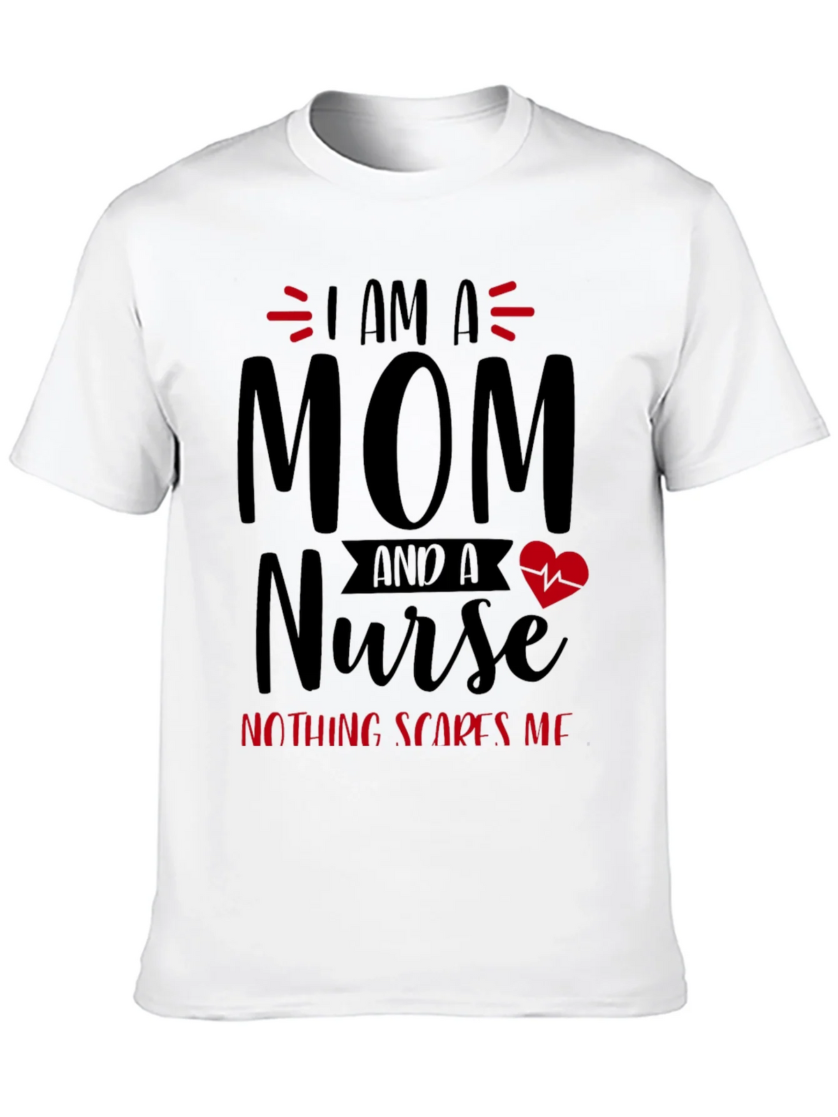 I Am A Mom and A Nurse T-Shirt product image 9