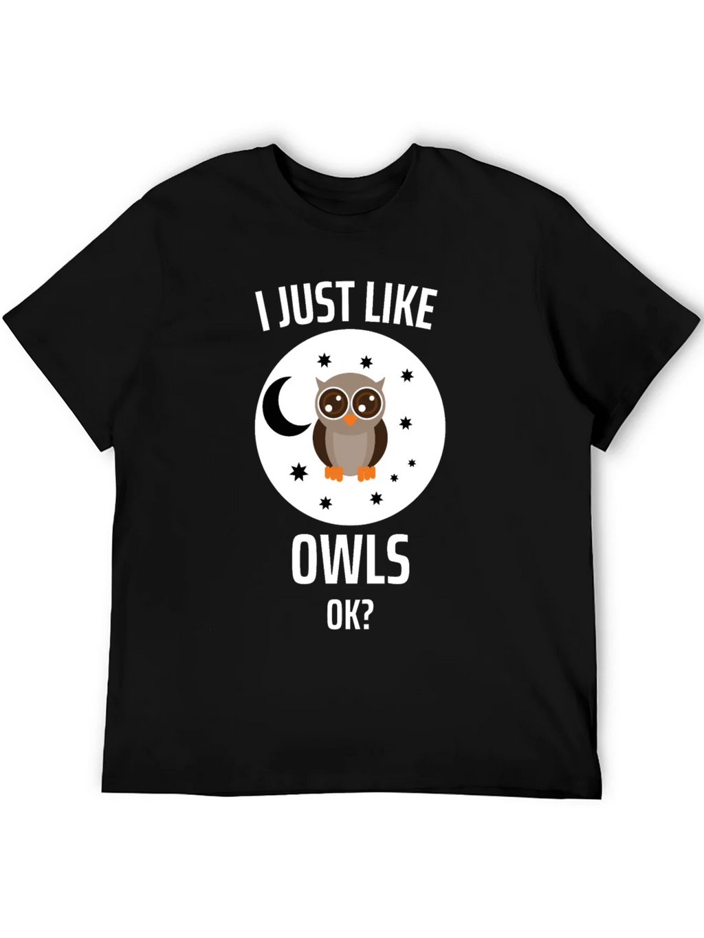 I Just Like Owls OK? T-Shirt product image 5