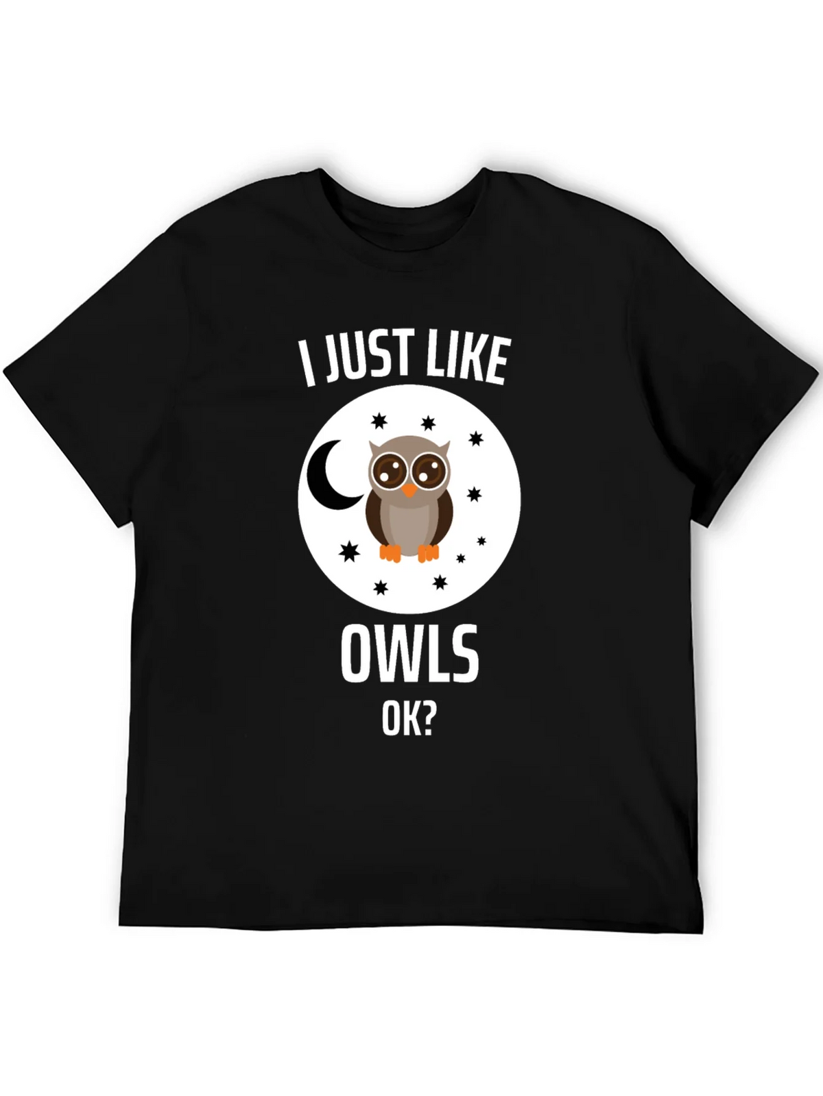 I Just Like Owls OK? T-Shirt product image 5