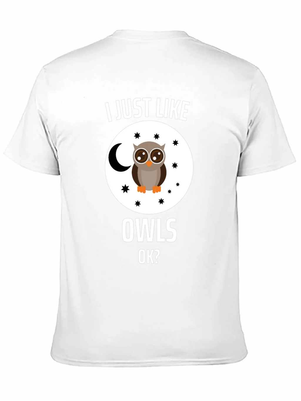 I Just Like Owls OK? T-Shirt product image 10