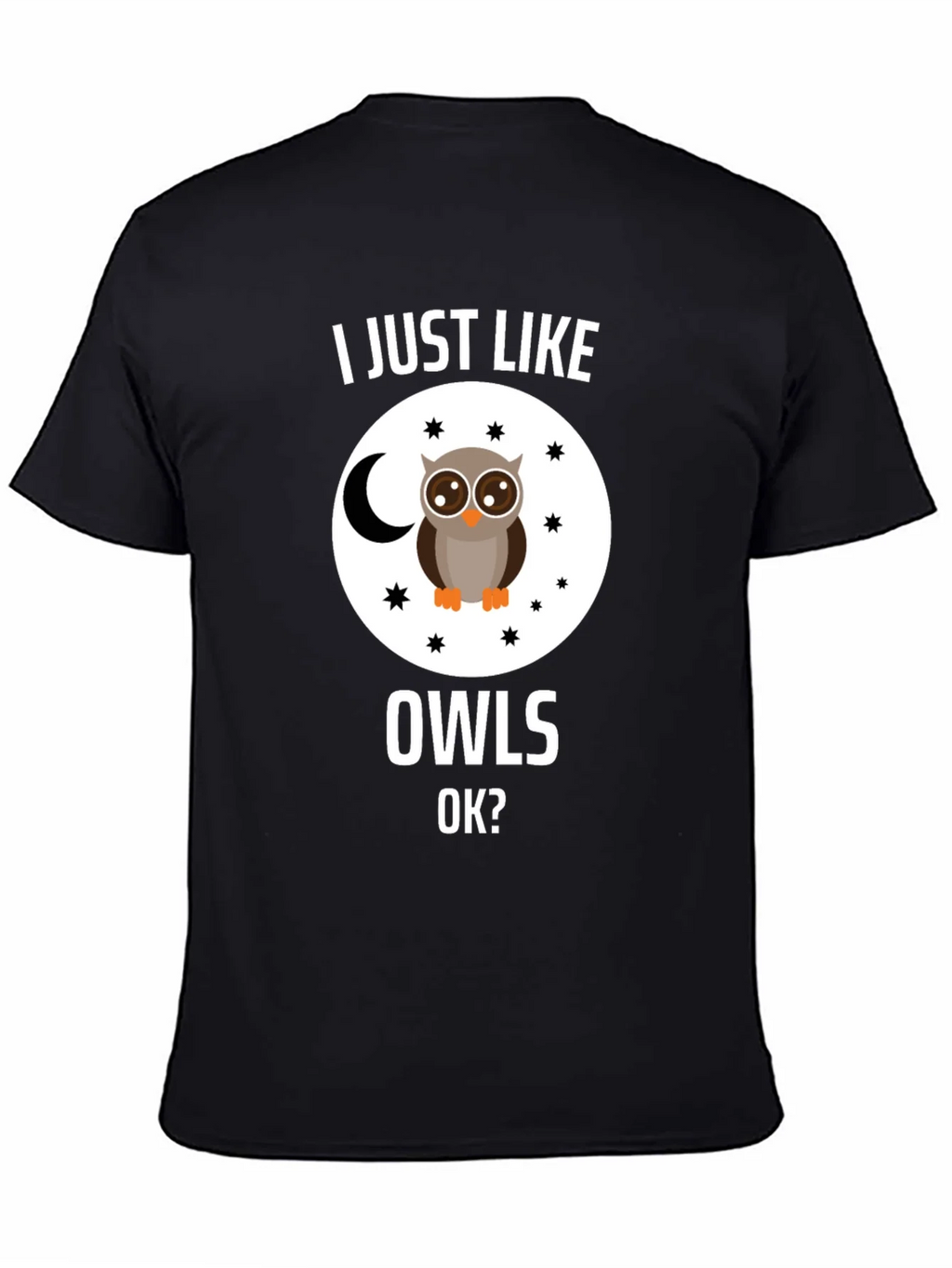 I Just Like Owls OK? T-Shirt product image 4