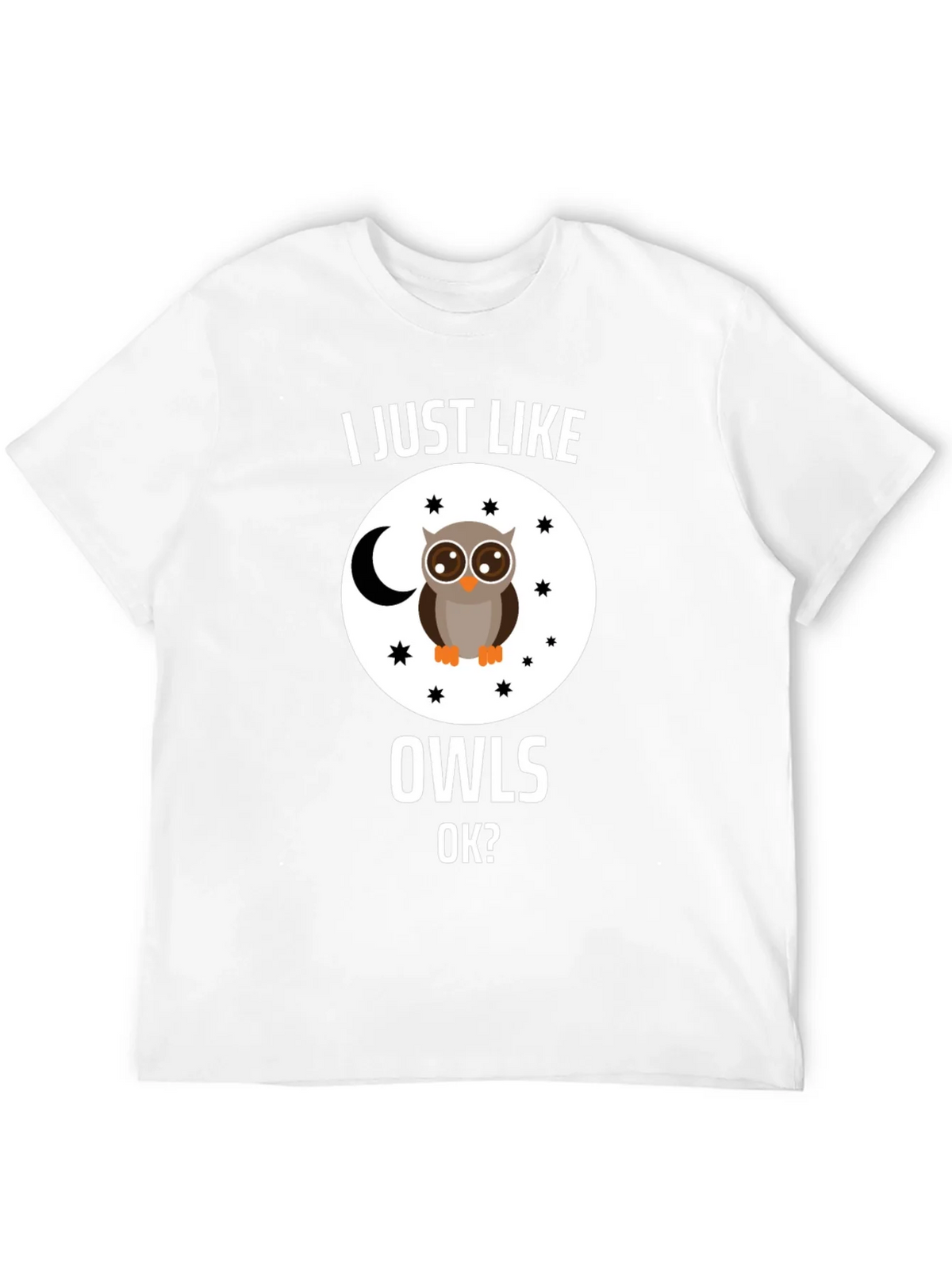 I Just Like Owls OK? T-Shirt product image 11