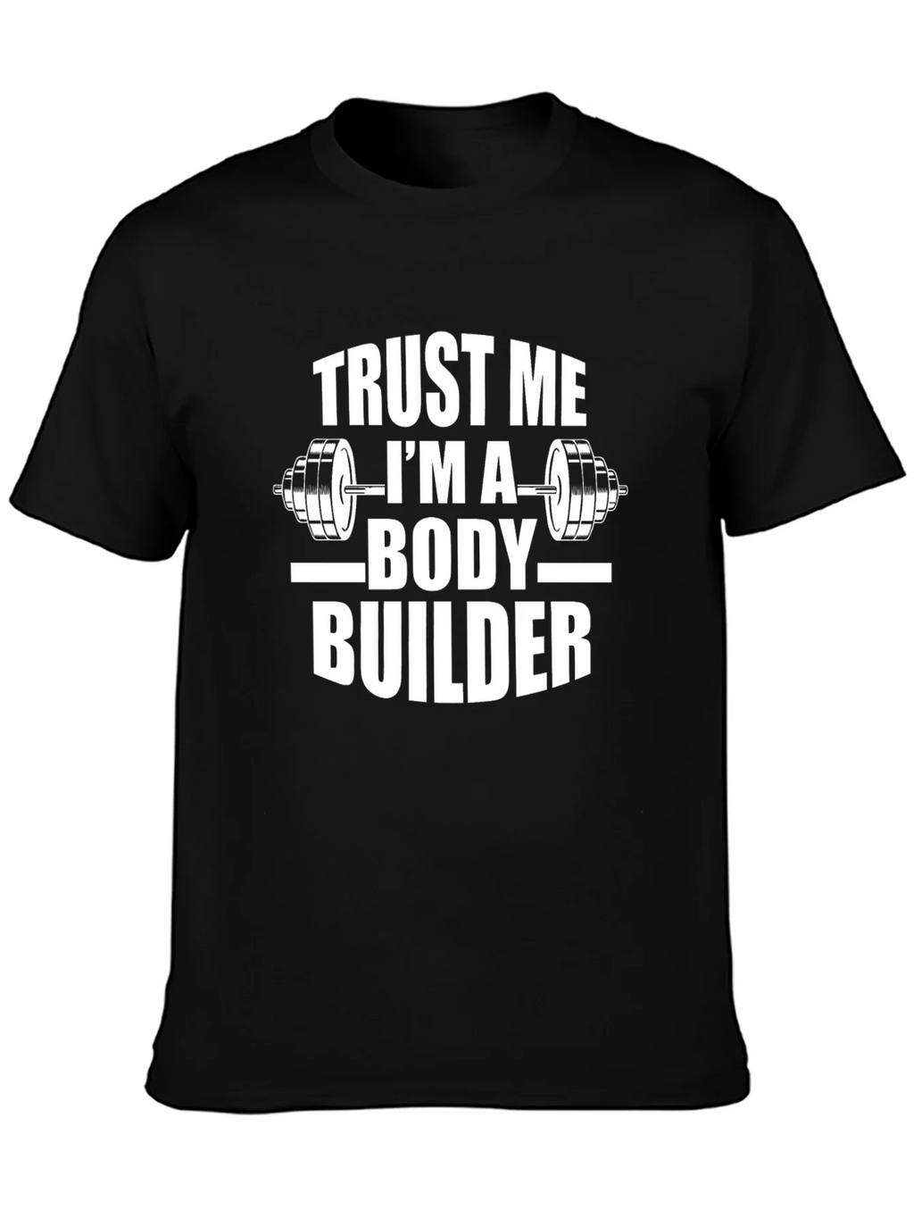 Trust Me Im A Body Builder Black T-Shirt product image 3