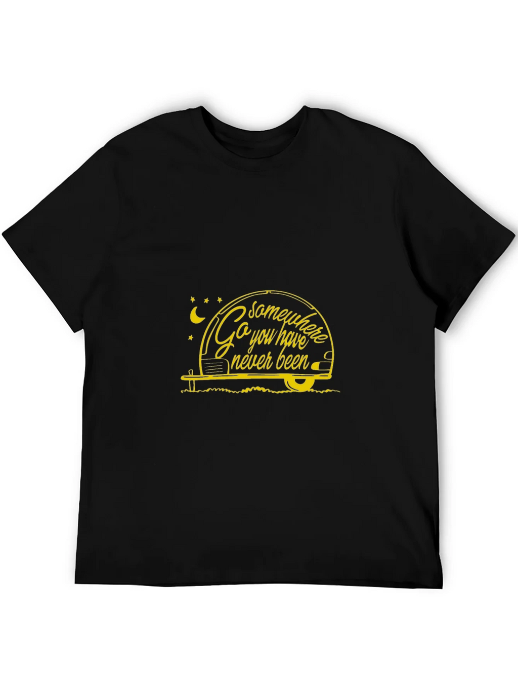 Go Somewhere You Have Never Been T-Shirt product image 5