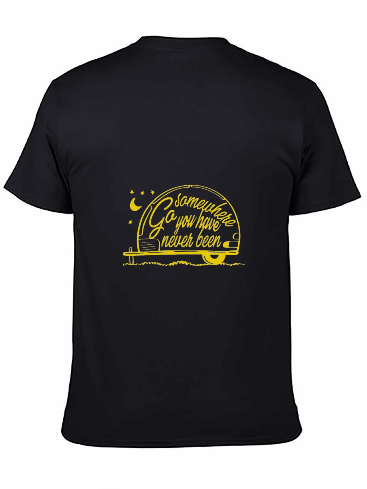 Go Somewhere You Have Never Been T-Shirt product image 4