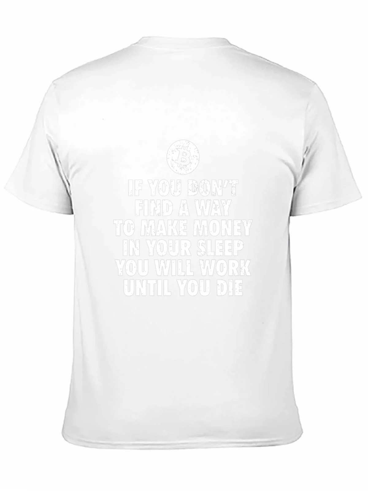 Bitcoin T-Shirt Make Money While You Sleep product image 6