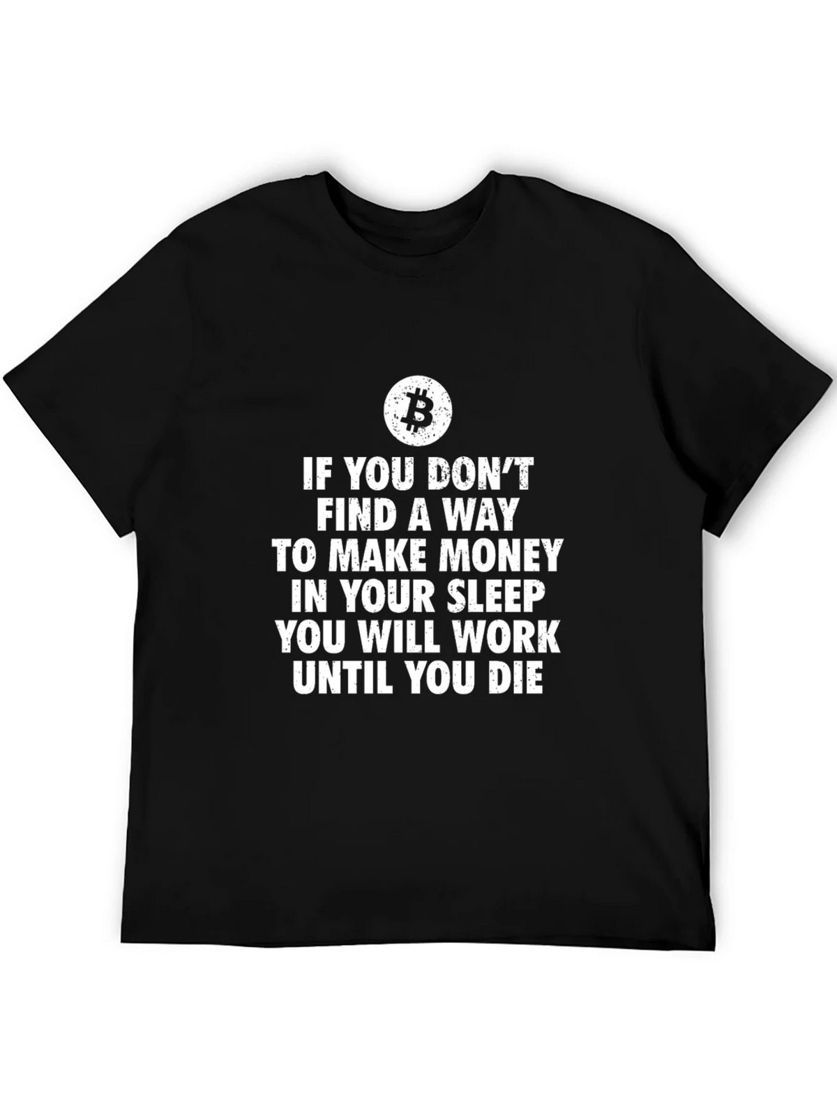 Bitcoin T-Shirt Make Money While You Sleep product image 3