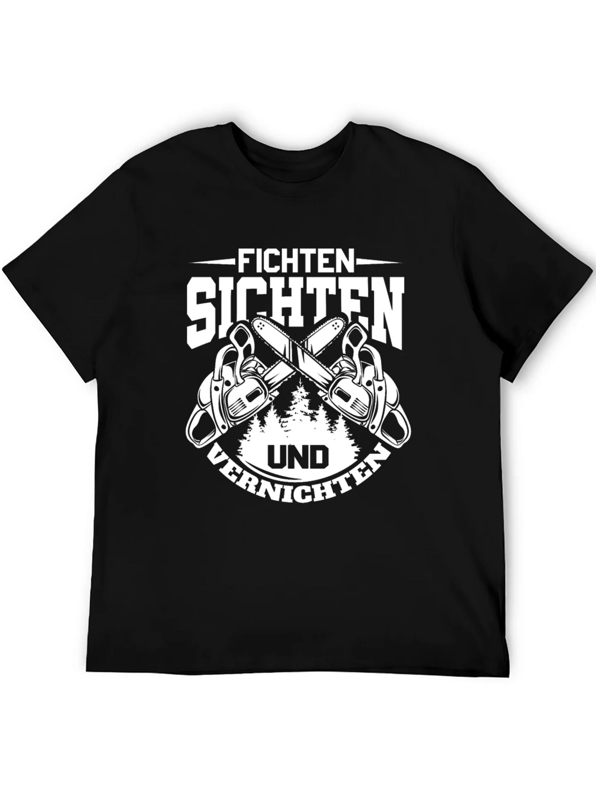 Fichten Sichten Und Vernichten T-Shirt product image 5