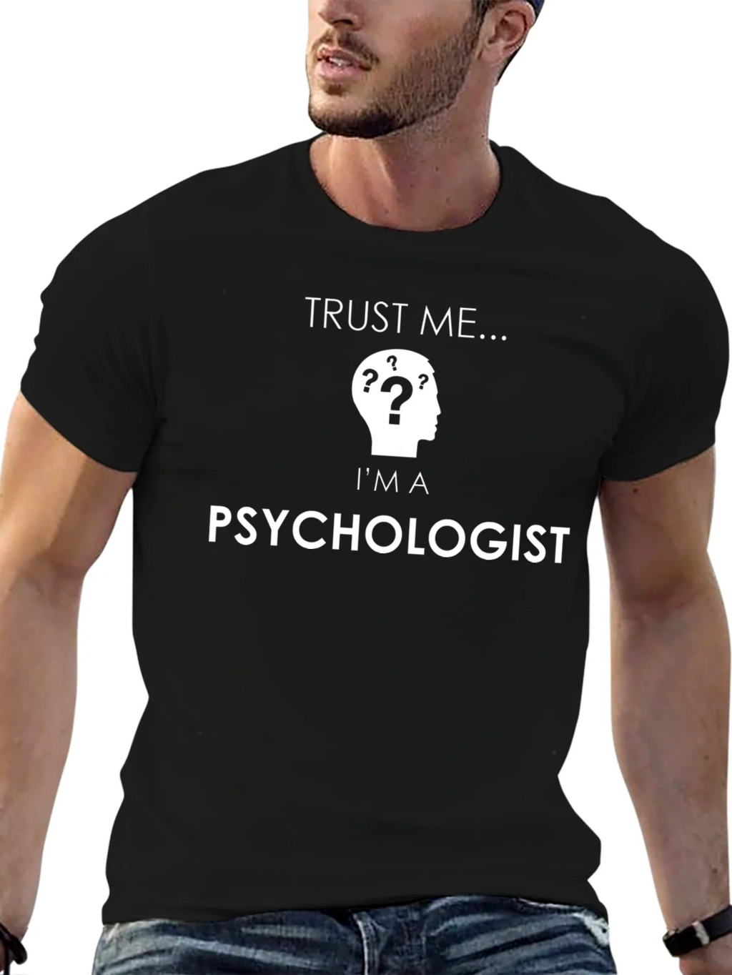 Trust Me Im a Psychologist T-Shirt product image 6