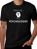 Trust Me Im a Psychologist T-Shirt product image 1