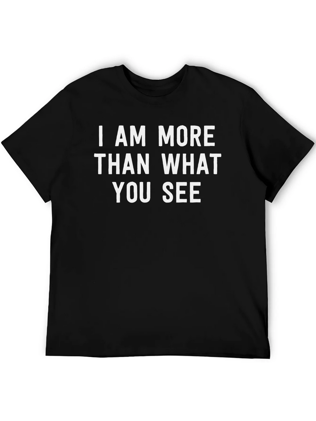 I Am More Than What You See Graphic Tee product image 5