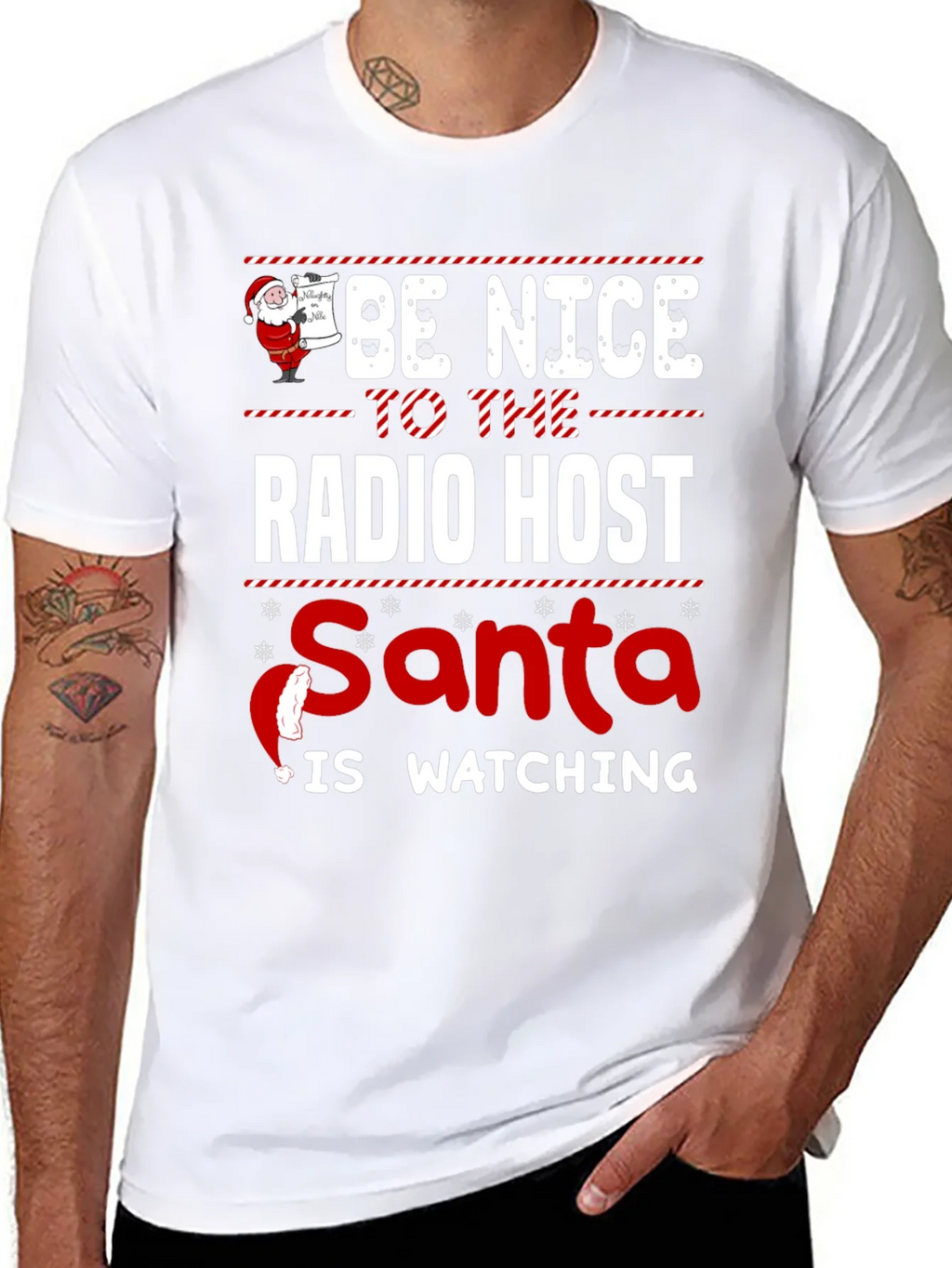 Be Nice To The Radio Host Santa Is Watching T-Shirt product image 7