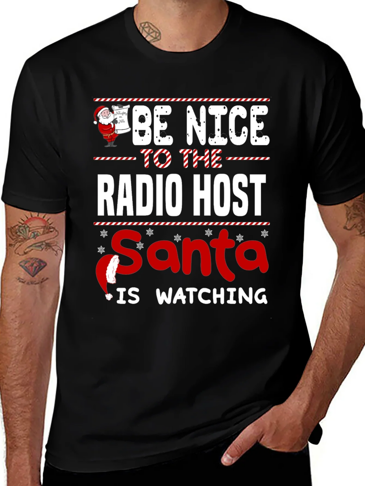 Be Nice To The Radio Host Santa Is Watching T-Shirt product image 1