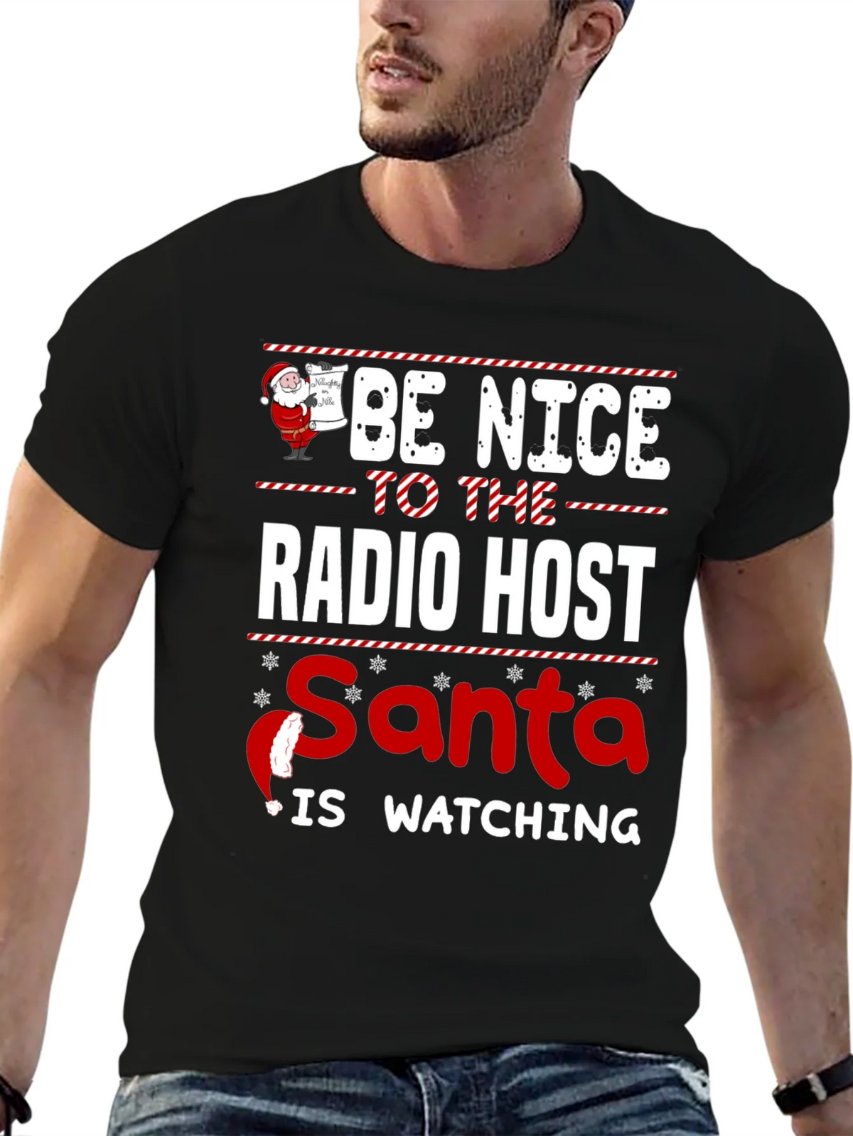 Be Nice To The Radio Host Santa Is Watching T-Shirt product image 6