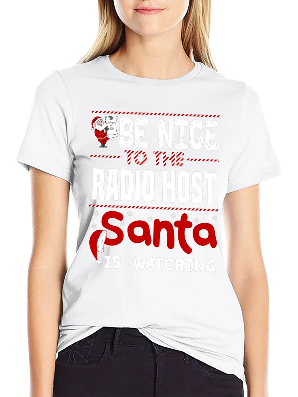 Be Nice To The Radio Host Santa Is Watching T-Shirt product image 8
