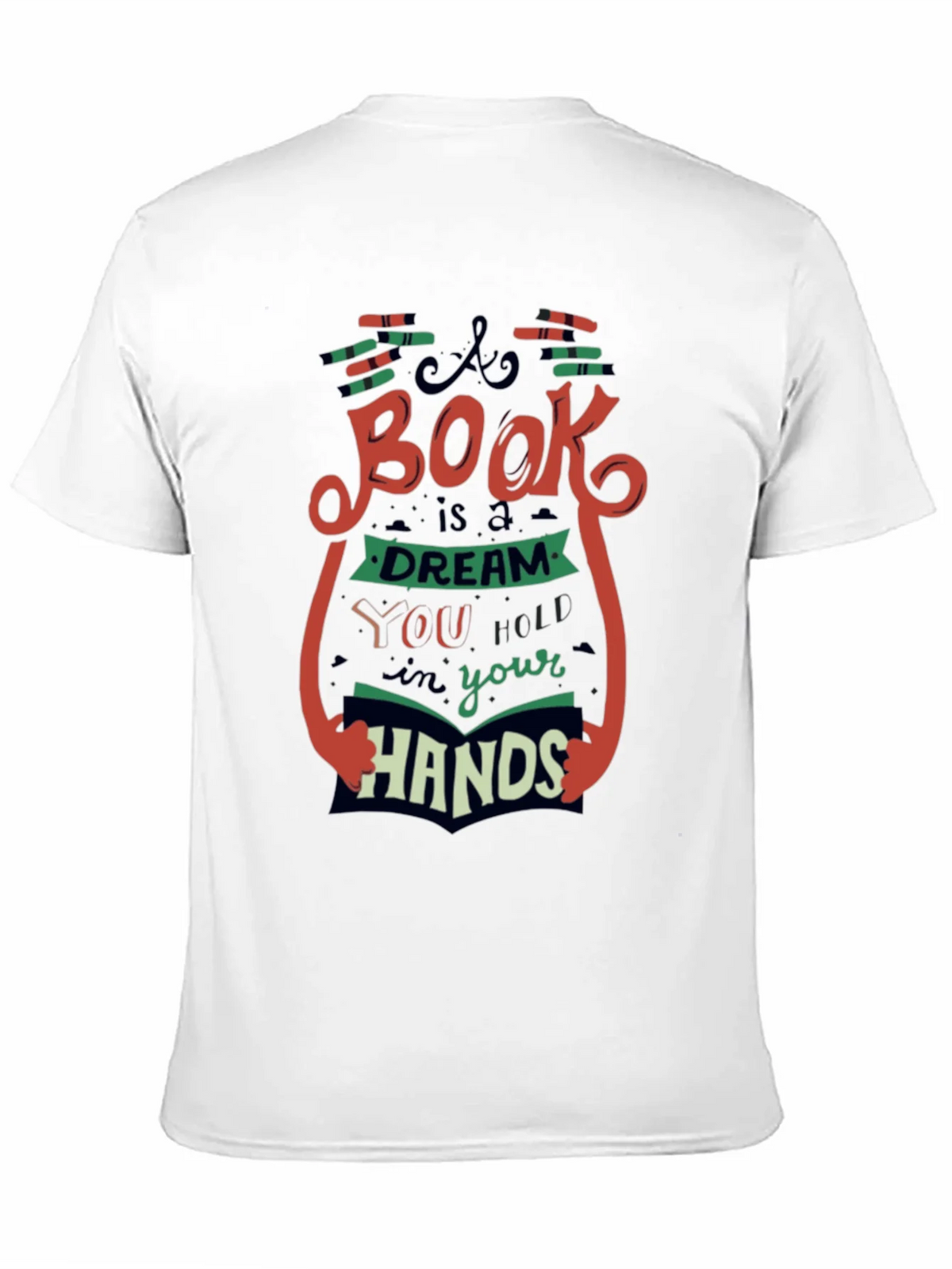 Book Lovers T-Shirt - A is a Dream in Your Hands product image 8